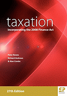Taxation: Incorporating the 2008 Finance ACT (27th Edition)