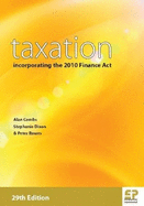 Taxation: Incorporating the 2010 Finance Act: 2010-2011