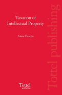 Taxation of Intellectual Property