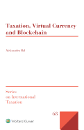 Taxation, Virtual Currency and Blockchain