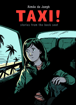 Taxi: Stories from the Back Seat - Jongh, Aimee de