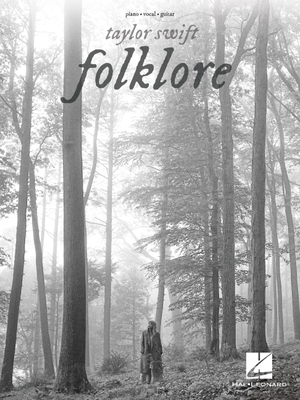 Taylor Swift - Folklore: Piano/Vocal/Guitar Songbook - Swift, Taylor