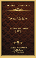 Taytay's Tales: Collected and Retold (1922)