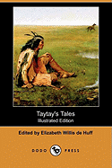 Taytay's Tales (Illustrated Edition) (Dodo Press)