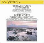 Tchaikovsky: 1812 Overture; Beethoven: Wellington's Victory