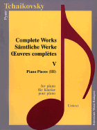 Tchaikovsky: Complete Piano III