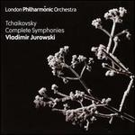 Tchaikovsky: Complete Symphonies