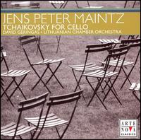 Tchaikovsky for Cello - Jens Peter Maintz (cello)