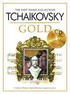 Tchaikovsky Gold: The Easy Piano Collection