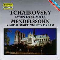 Tchaikovsky: Swan Lake/Mendelssohn: A Midsummer Night's Dream - 