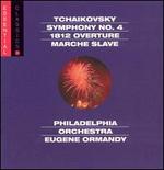Tchaikovsky: Symphony No. 4; 1812 Overture; Marche slave