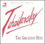 Tchaikovsky: The Greatest Hits