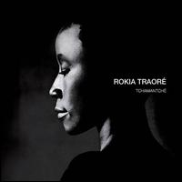 Tchamantch - Rokia Traor