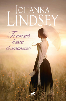 Te Amar? Hasta El Amanecer / Marry Me by Sundown - Lindsey, Johanna