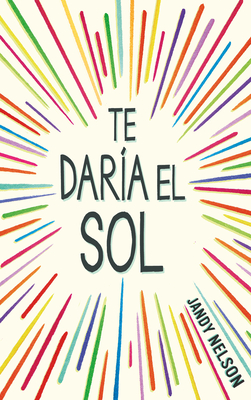 Te Daria El Sol / I'll Give You the Sun - Nelson, Jandy