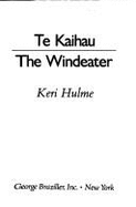 Te Kaihau: The Windeater