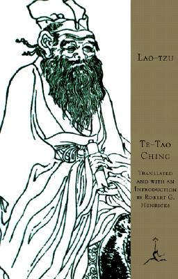 Te-Tao Ching - Tsu, Lao, and Laozi, and Lao-Tzu