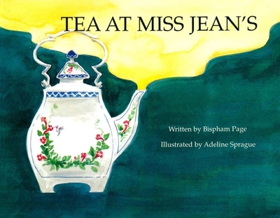 Tea at Miss Jean's - Pearce, Molly