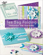 Tea Bag Folding: Through the Seasons