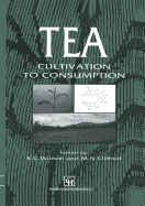 Tea: Cultivation to consumption