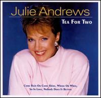Tea for Two - Julie Andrews