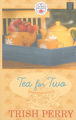 Tea for Two - Perry, Trish