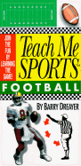Teach Me Sports Football