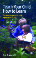 Teach Your Child How to Learn