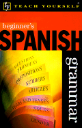 Teach Yourself Beginner's Spanish Grammar