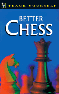 Teach Yourself Better Chess