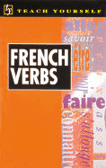 Teach Yourself French Verbs - Passport Books, and Weston, Therese, and Weston, Marie-Therese