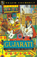 Teach Yourself Gujarati: The Complete Course