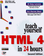 Teach Yourself HTML 4 in 24 Hours - Oliver, Dick