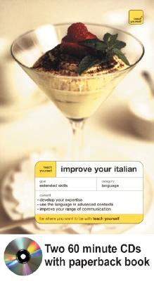 Teach Yourself Improve Your Italian Package (Book + 2cds) - Lymbery, Sylvia