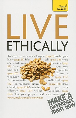 Teach Yourself Live Ethically - MacBride, Peter
