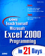 Teach Yourself Microsoft Excel 2000 Programming in 21 Days - Harris, Matthew