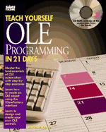 Teach Yourself OLE Programming in 21 Days: With CDROM - Harris, Lawrence