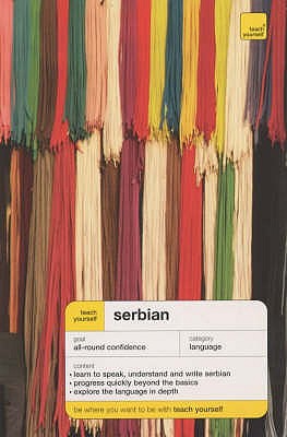 Teach Yourself Serbian - Norris, David, and Ribnikar, Vladislava