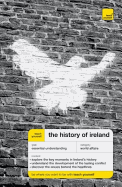 Teach Yourself The History of Ireland New Edition