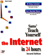 Teach Yourself the Internet in 24 Hours