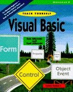Teach Yourself Visual Basic - Albrecht, Bob, and Albrecht, Karl, and Cuthbertson, Joanne (Editor)