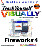 Teach Yourself Visually Fireworks . 4