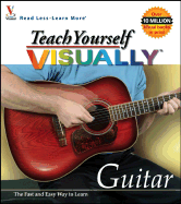 Teach Yourself Visually Guitar - Maran Graphics Development Group, and MaranGraphics Development Group