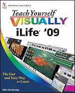 Teach Yourself Visually Ilife '09