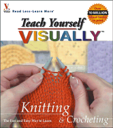 Teach Yourself Visually Knitting & Crocheting