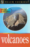 Teach Yourself Volcanoes - Rothery, David a