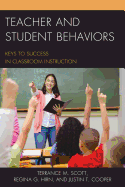 Teacher and Student Behaviors: Keys to Success in Classroom Instruction