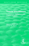 Teacher Effectiveness: An Annotated Bibliography and Guide to Research