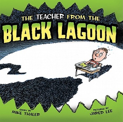 Teacher from the Black Lagoon - Thaler, Mike