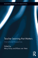 Teacher Learning That Matters: International Perspectives